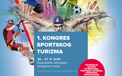 1. kongres sportskog turizma - katapult za razvoj turizma Hrvatske