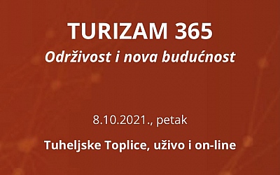 Konferencija Turizam 365 i ove godine okuplja ključne turističke stručnjake 